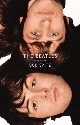 The Beatles : the biography /