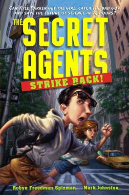 The secret agents strike back /