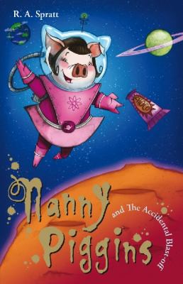 Nanny Piggins and the accidental blast-off /