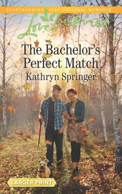 The bachelor's perfect match /