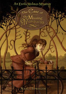 The case of the missing marquess : an Enola Holmes mystery / 1.