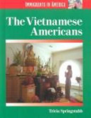 The Vietnamese Americans /