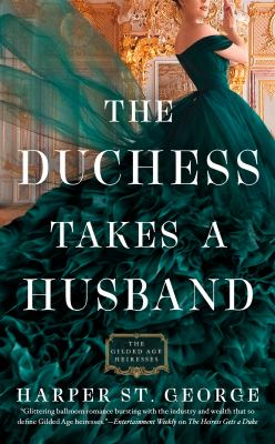 The duchess takes a husband /