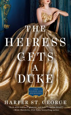 The heiress gets a duke /