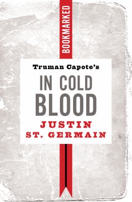Truman Capote's In cold blood : bookmarked /