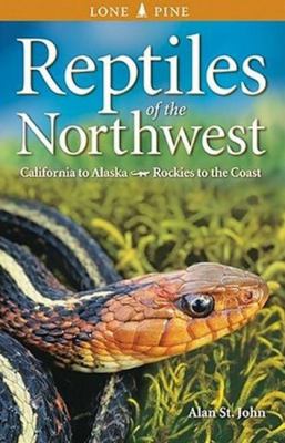 Reptiles of the Northwest /