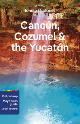Cancún, Cozumel & the Yucatán 2024 /