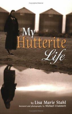 My Hutterite Life /