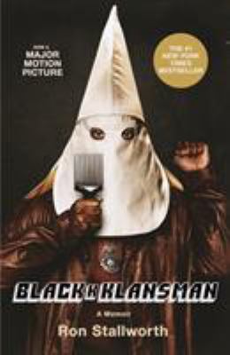 Black Klansman : race, hate, and the undercover investigation of a lifetime /