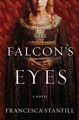 The falcon's eyes : a novel /