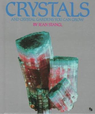 Crystals and crystal gardens you can grow /