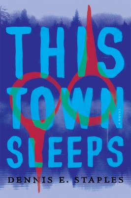 This town sleeps : a novel /