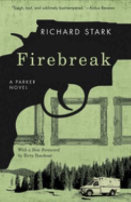 Firebreak : a Parker novel /
