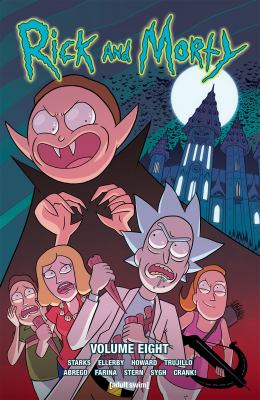 Rick and Morty. Volume eight.