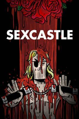 Sexcastle : a graphic novel /