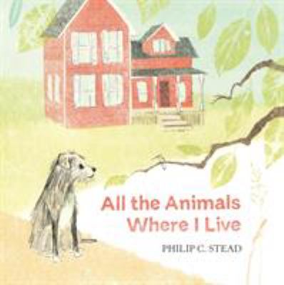 All the animals where I live /