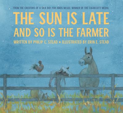 The sun is late and so is the farmer /