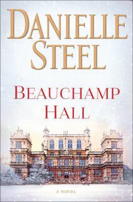Beauchamp Hall : a novel /