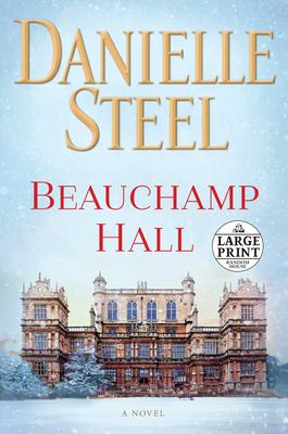 Beauchamp Hall [large type] : a novel /