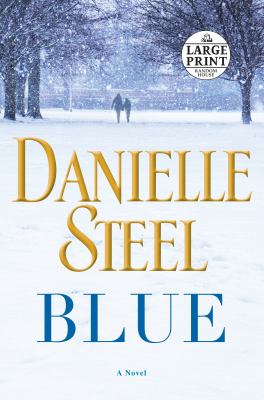 Blue [large type] : a novel /