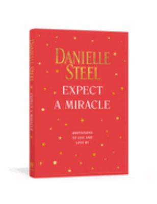 Expect a miracle : 102 quotations to live and love by /