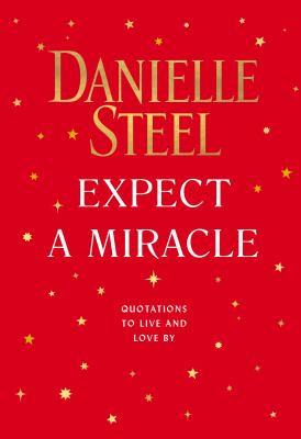 Expect a miracle [ebook] : Quotations to live and love by.