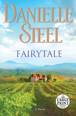 Fairytale [large type] : a novel /