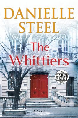 The Whittiers : a novel [large type] /