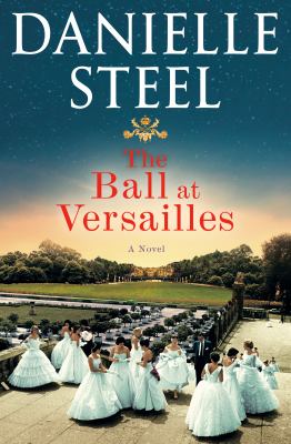 The ball at Versailles : a novel /