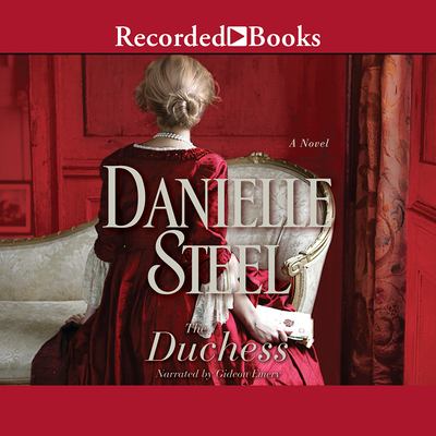 The duchess [compact disc, unabridged] : a novel /