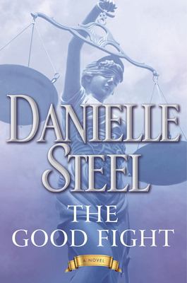 The good fight : a novel /