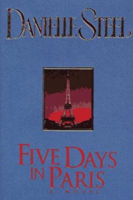 Five days in Paris : a novel /