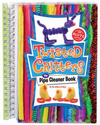 Twisted Critters /