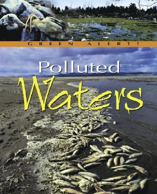 Polluted waters /