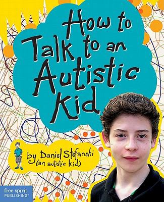 How to talk to an autistic kid /