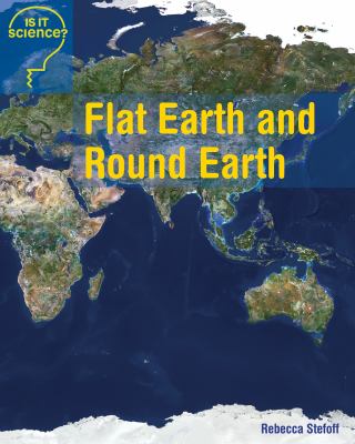 Flat Earth and round Earth /