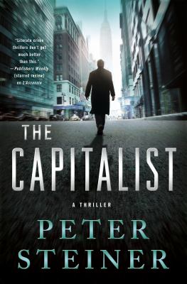 The capitalist : a thriller /