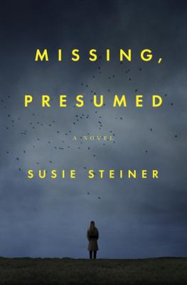 Missing, presumed : a novel /