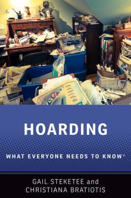Hoarding : what everyone needs to know /
