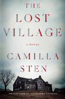 The lost village : a novel /