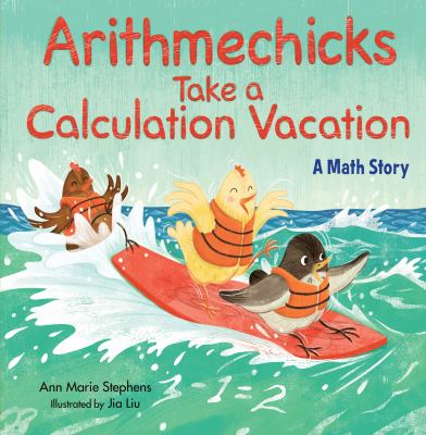 Arithmechicks take a calculation vacation /