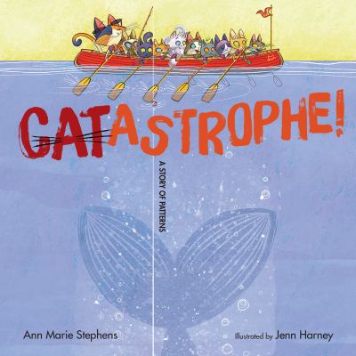 CATastrophe! : a story of patterns /