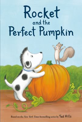 Rocket and the perfect pumpkin /