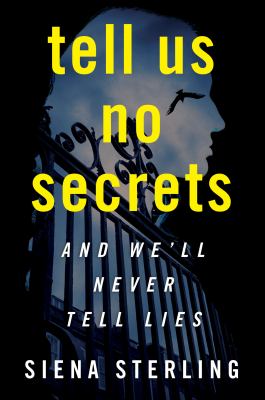 Tell us no secrets : a novel /