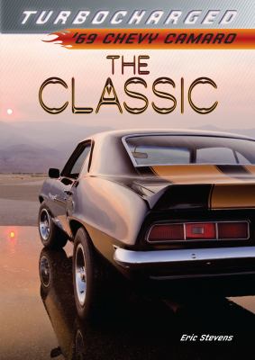The classic : '69 Chevy Camaro /