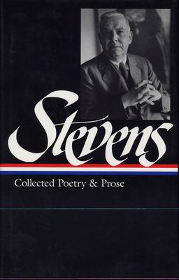Collected poetry and prose /
