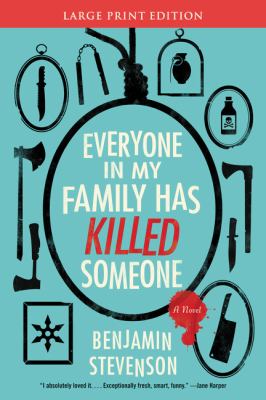 Everyone in my family has killed someone [large type] /