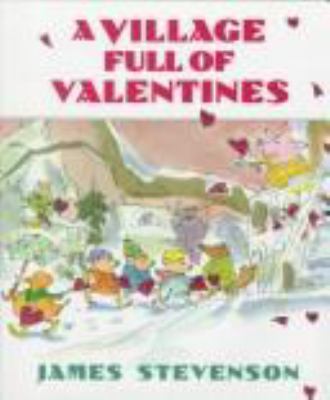 A village full of valentines /