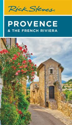 Rick Steves Provence & the French Riviera /