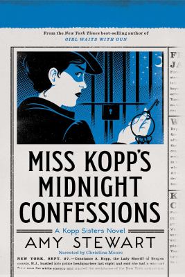 Miss Kopp's midnight confessions [compact disc, unabridged] /